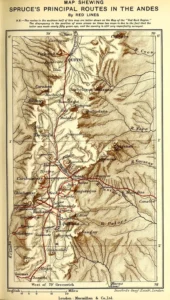  Map showing Spruce’s route through the Andes from Notes of a Botanist on the Amazon and Andes (1908), edited by Alfred Russel Wallace